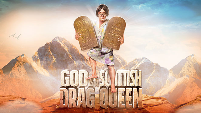 GOD IS A SCOTTISH DRAG QUEEN