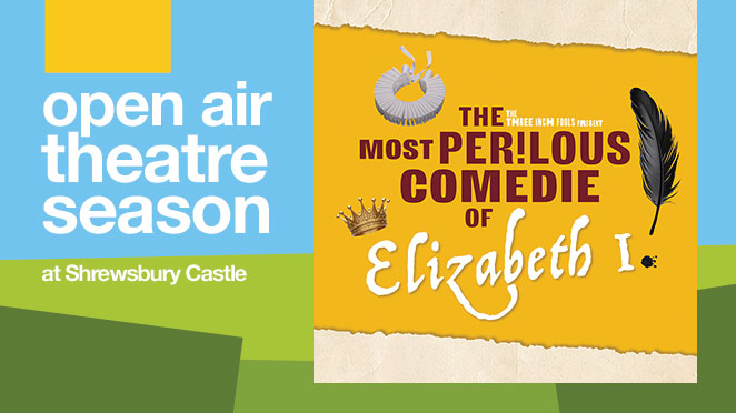 THE MOST PERILOUS COMEDIE OF ELIZABETH I