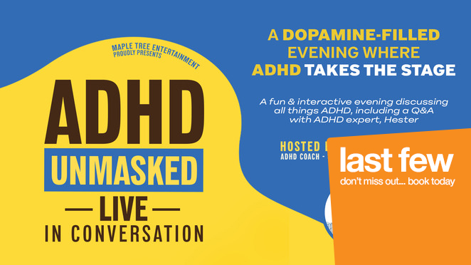 ADHD UNMASKED